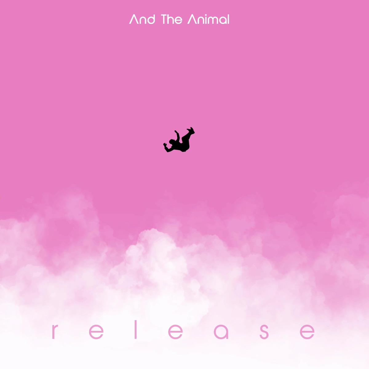 Release - Single by And the Animal album cover