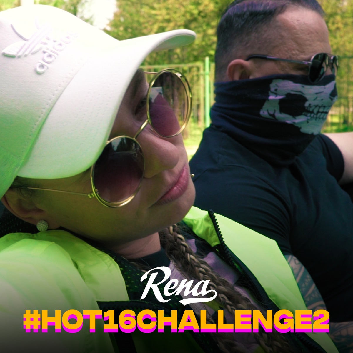 #Hot16Challenge2 - Single by Rena album cover