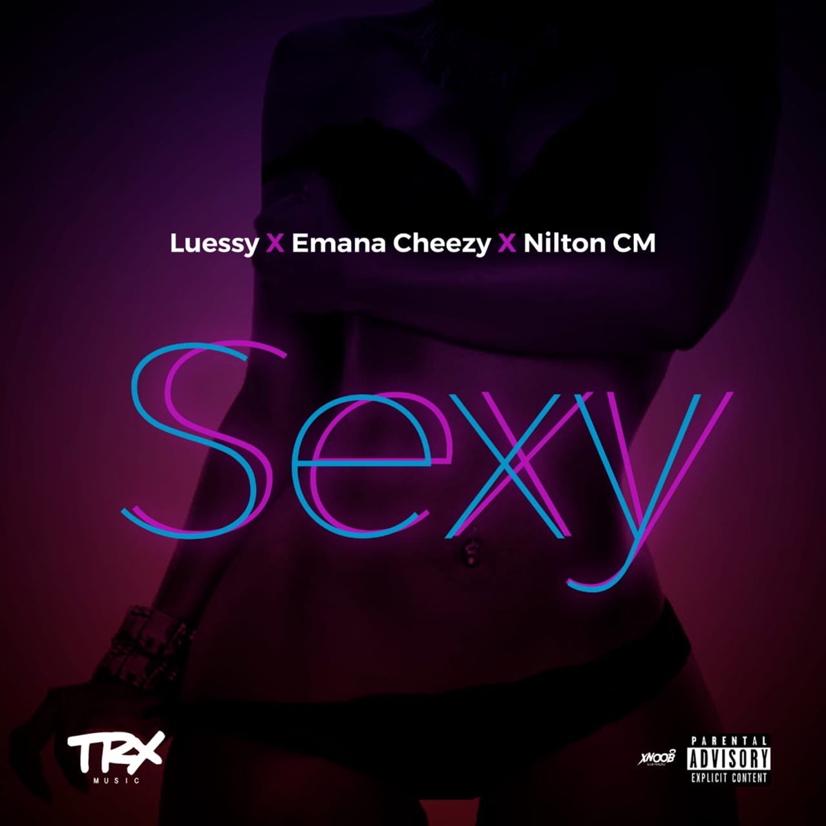 Sexy (feat. Emana Cheezy & Nilton CM) - Single by Luessy album cover