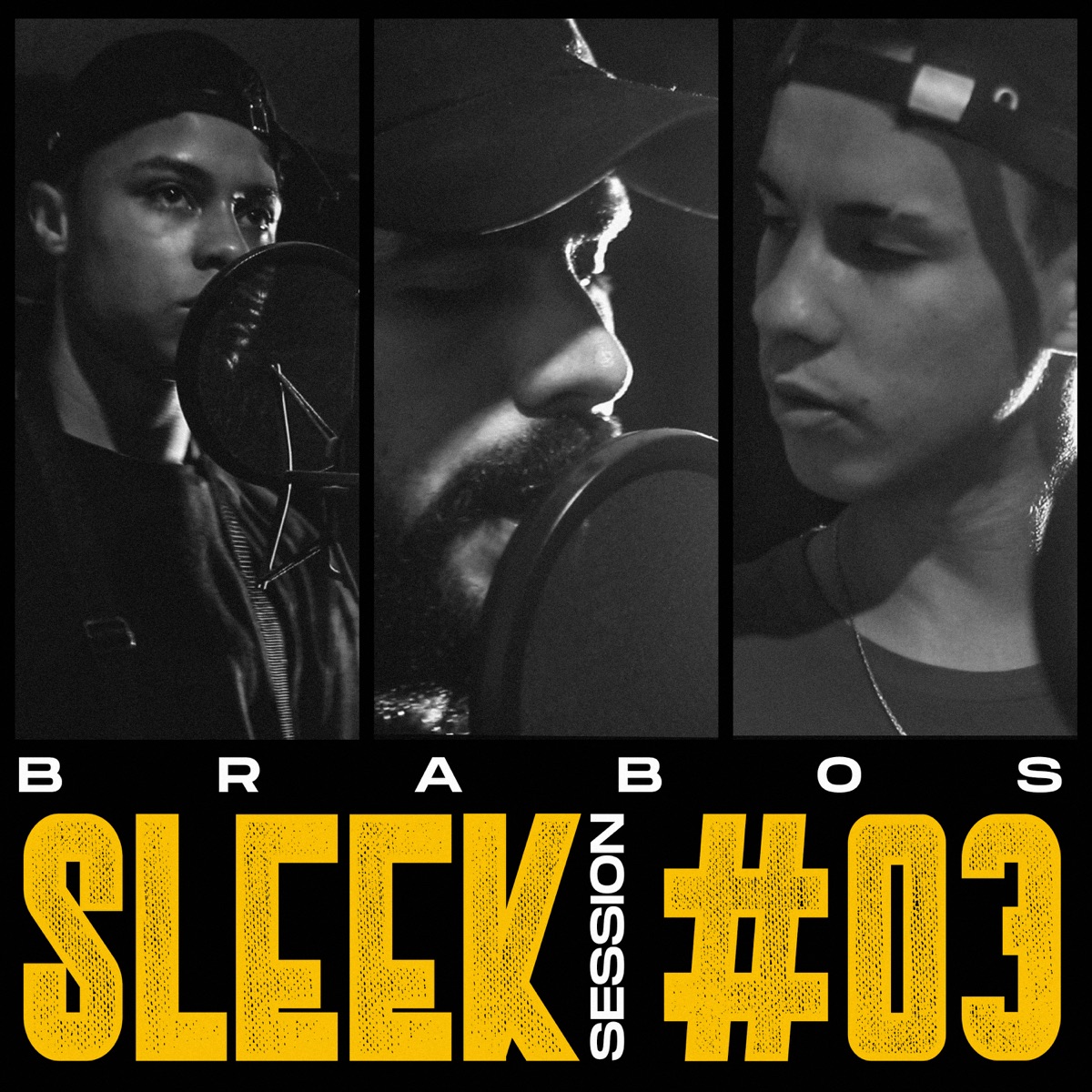 Sleek Session #03: Brabos (feat. Vardhow, Hodsi & T Black) - Single by Sleek Inc album cover