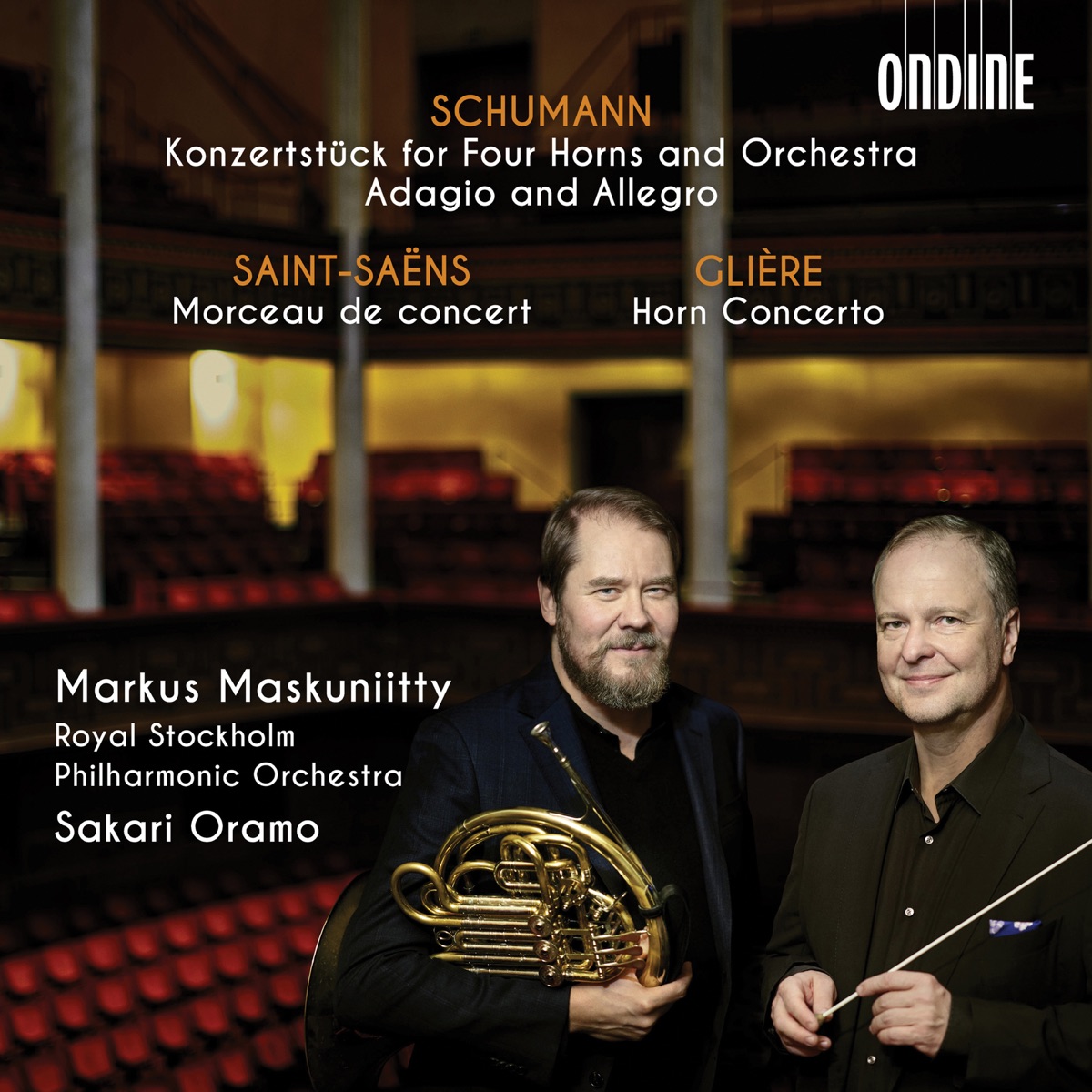 Schumann, Saint-Saëns & Glière: Works for Horn & Orchestra by Markus Maskuniitty, Royal Stockholm Philharmonic Orchestra & Sakari Oramo album cover