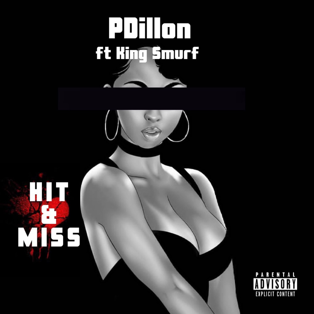 Hit & Miss (feat. King Smurf) - Single by Pdillon album cover