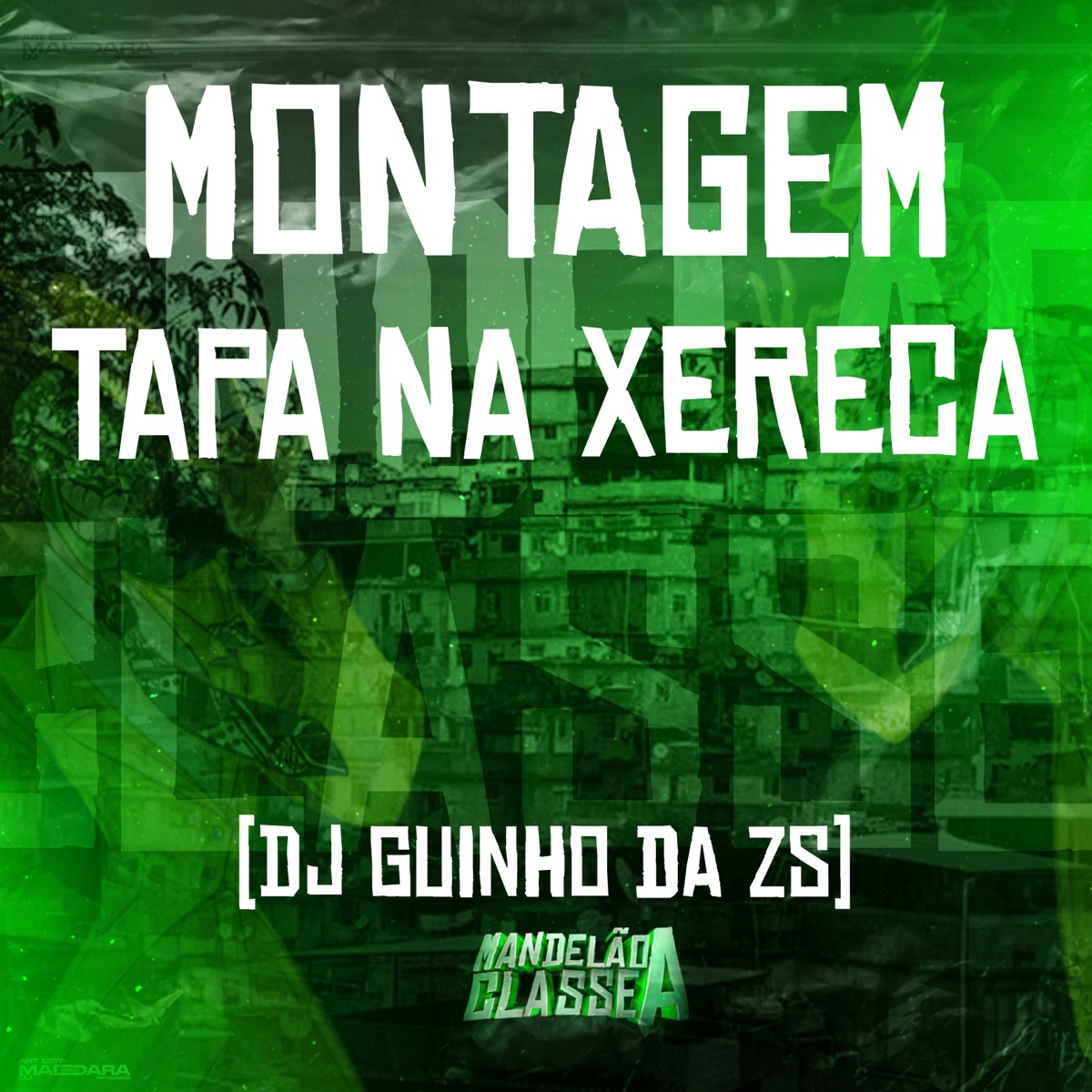 Montagem - Tapa na Xereca - Single by DJ Guinho da ZS album cover