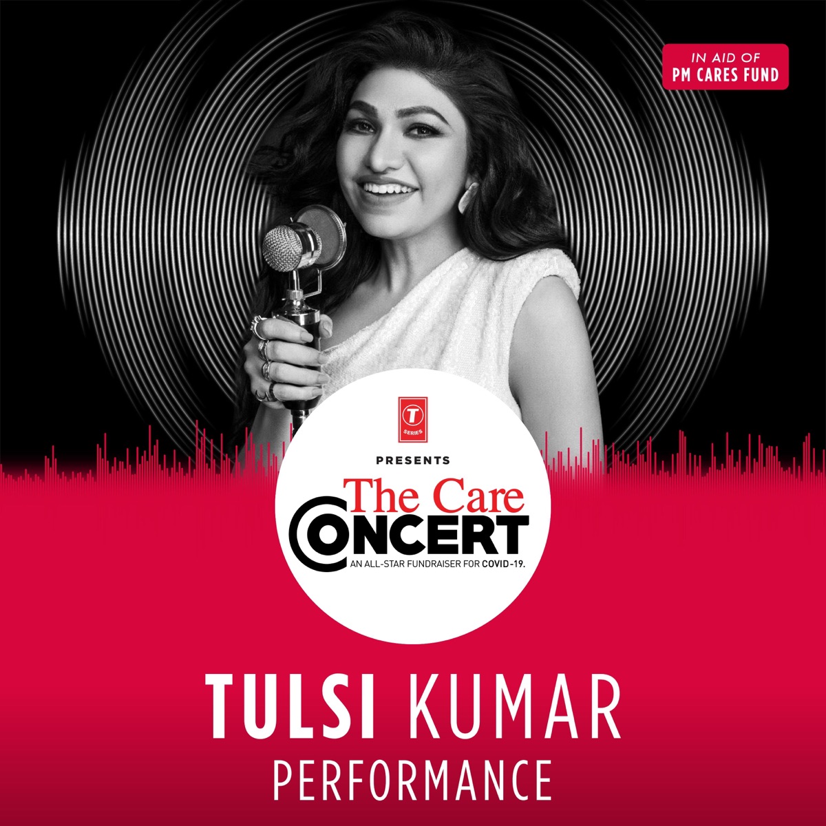 Tulsi Kumar Performance (From “The Care Concert”) - EP by Tulsi Kumar, Akhil Sachdeva, Amaal Mallik, Mithoon, Pritam, Bharat Goel & Ankit Tiwari album cover