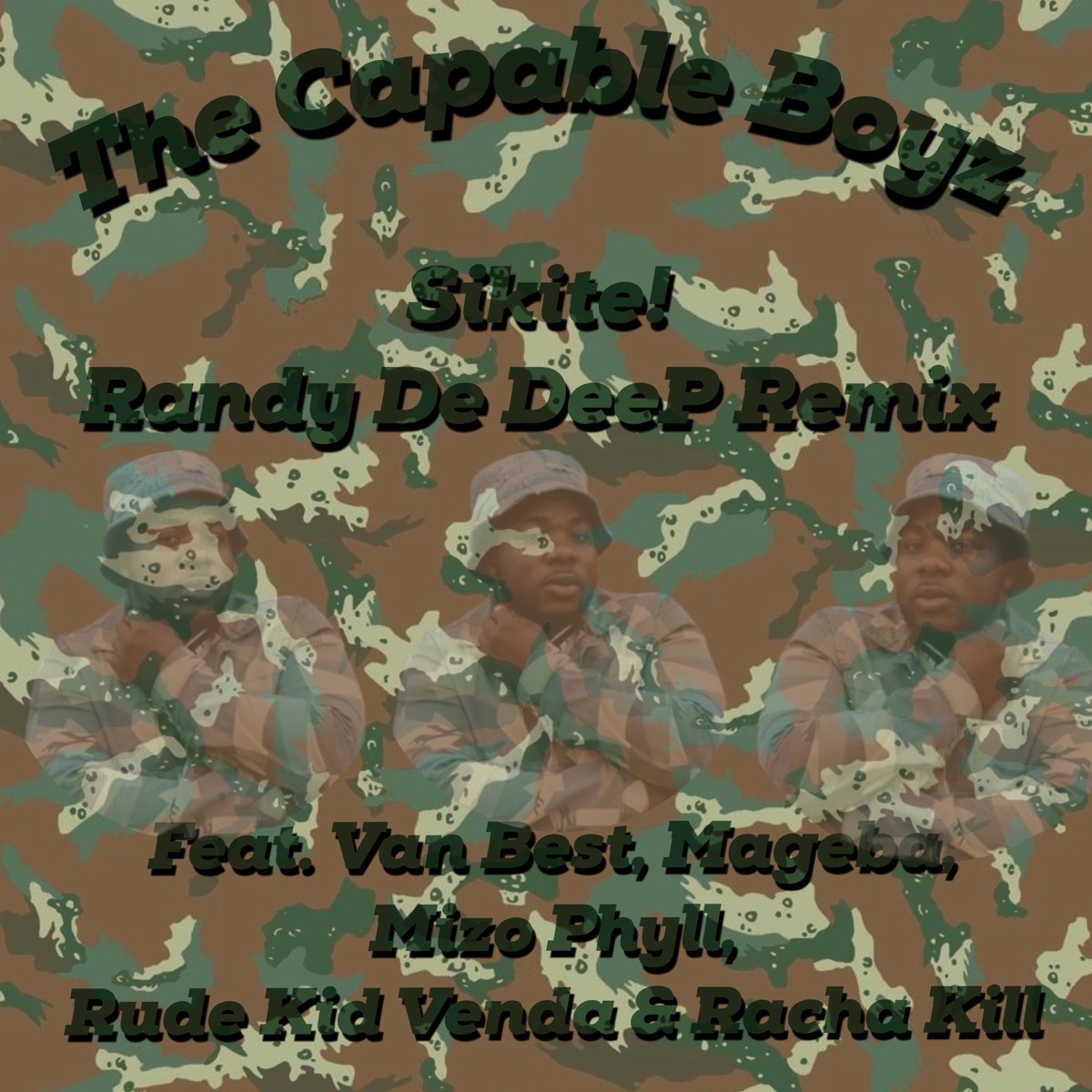 Sikite (feat. The Capable Boyz, Van Best, Mageba, Mizo Phyll, Rud Kid Venda & Racha Kill) [Randy De DeeP Remix] - Single by Randy De DeeP album cover