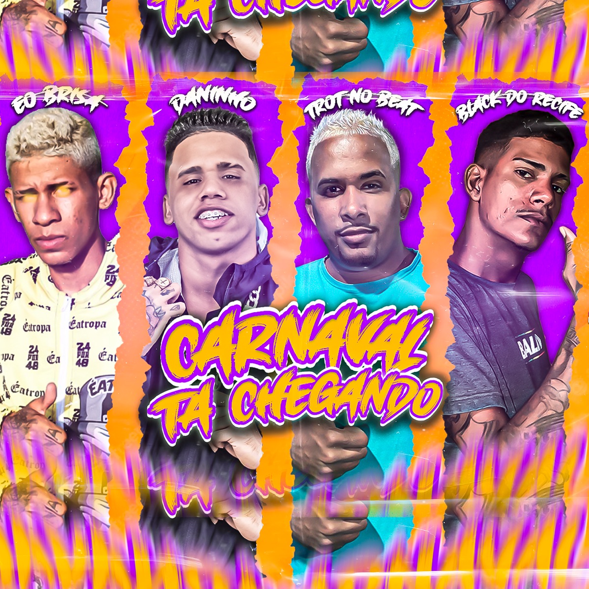 Ta Chegando Carnaval - Single by Trot No Beat, BLACK DO RECIFE, Brisa No Beat & Mc Daninho album cover