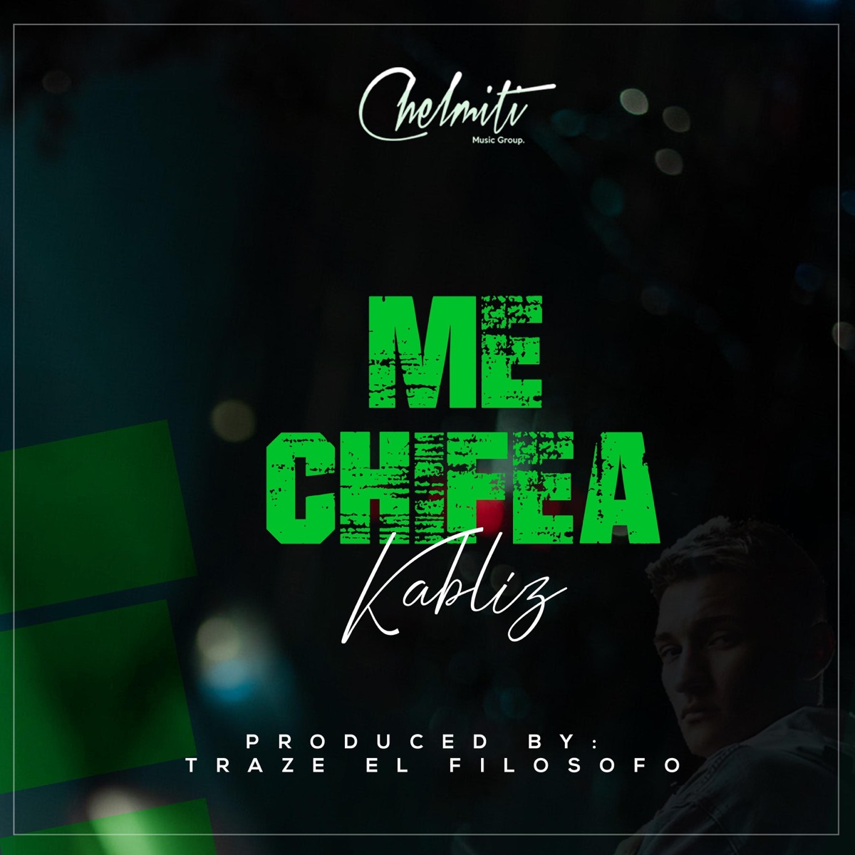 Me Chifea - Single by Kabliz & DJ Chelino album cover
