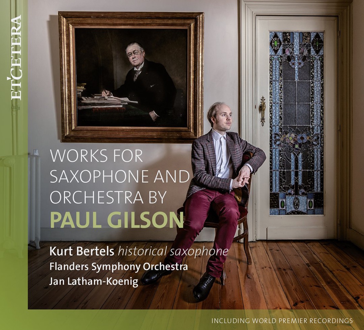 Gilson: Works for Saxophone and Orchestra by Kurt Bertels, Flanders Symphony Orchestra & Jan Latham-Koenig album cover