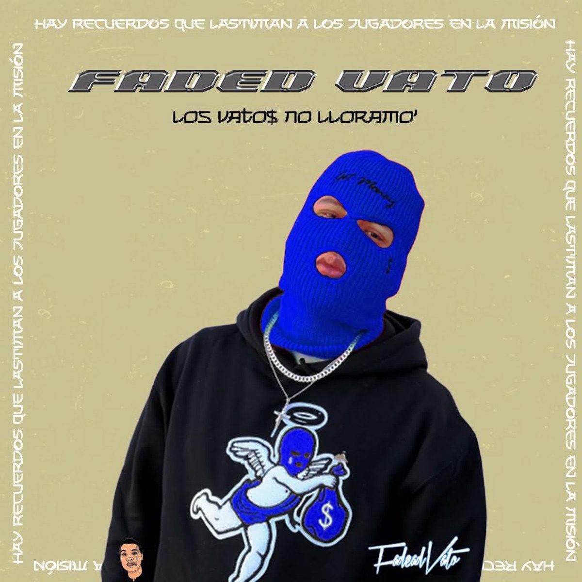 Los Vato$ No Lloramo' - Single by Fadead Vato album cover