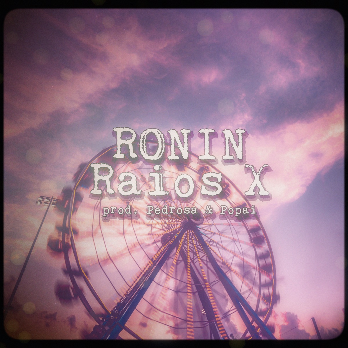 RAIOS X - Single by RONIN album cover