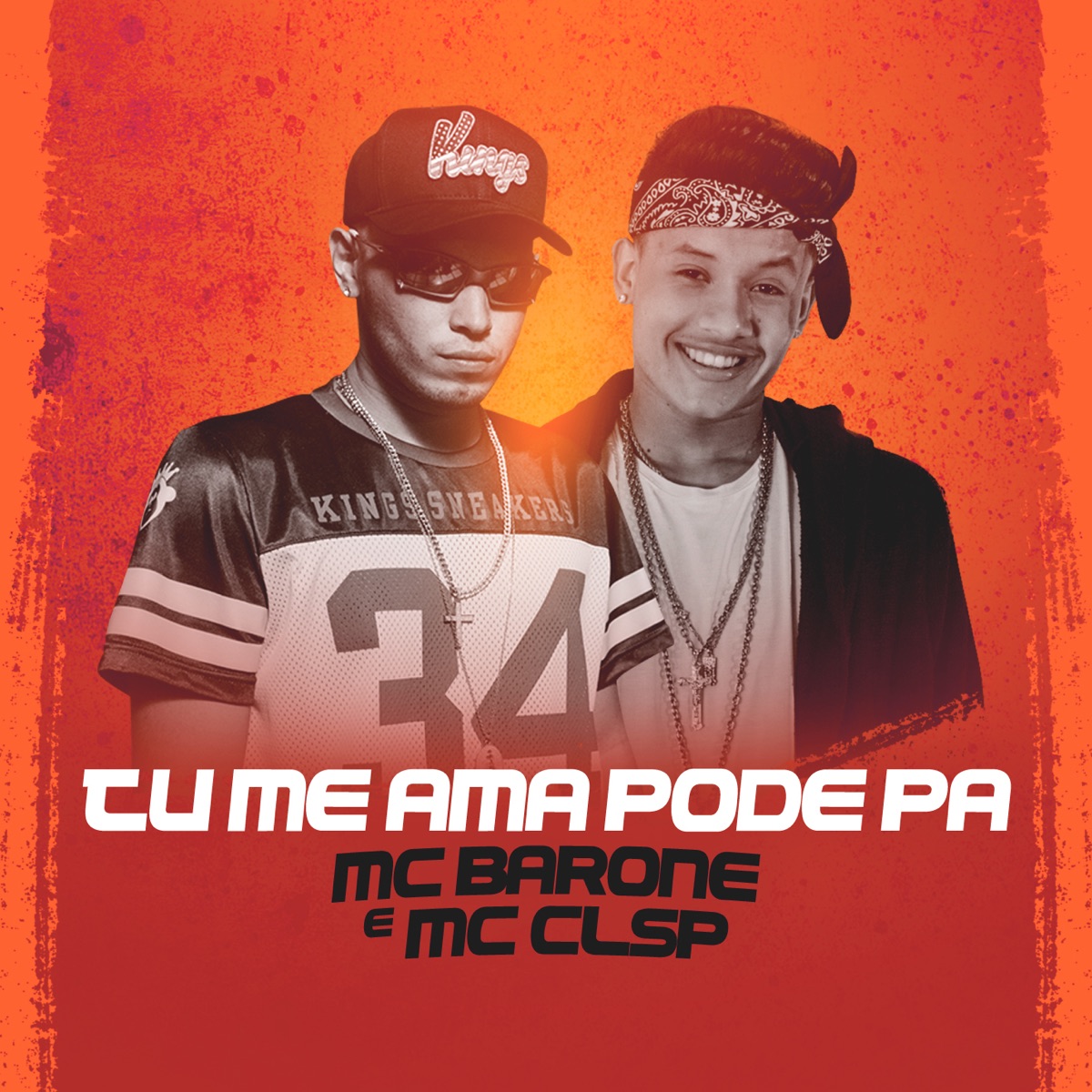 Tu Me Ama Pode Pa - Single by Mc Barone & MC CLsp album cover