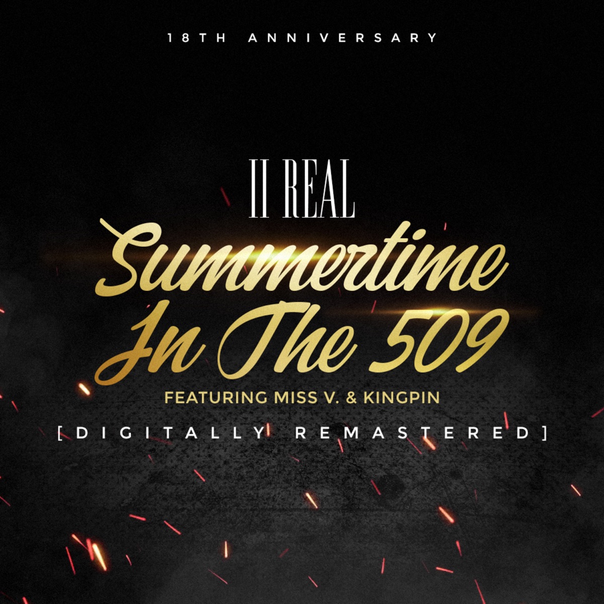 Summertime in the 509 (Digitally Remastered) [feat. Miss V & Kingpin] - Single by II Real album cover