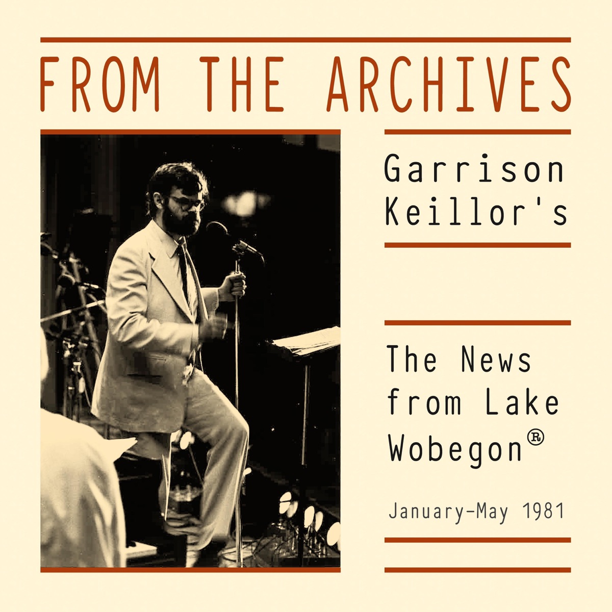 From the Archives: The News from Lake Wobegon, January - May 1981 (Live) by Garrison Keillor album cover