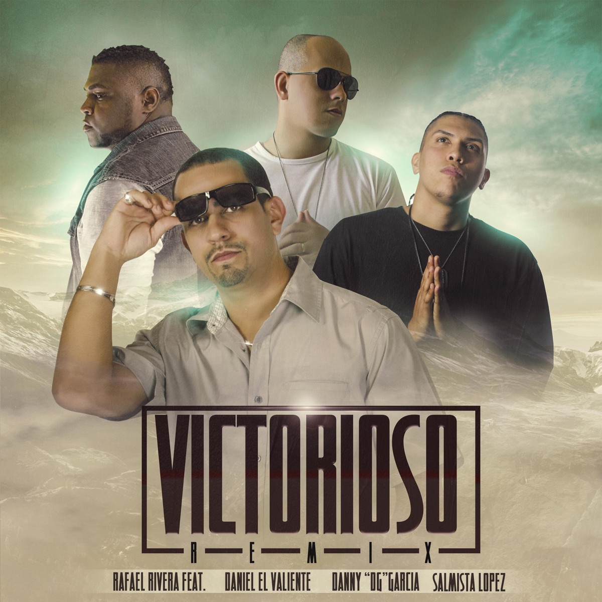 Victorioso (Remix) - Single by Rafael Rivera, Daniel El Valiente, Danny DG Garcia & Práctiko album cover