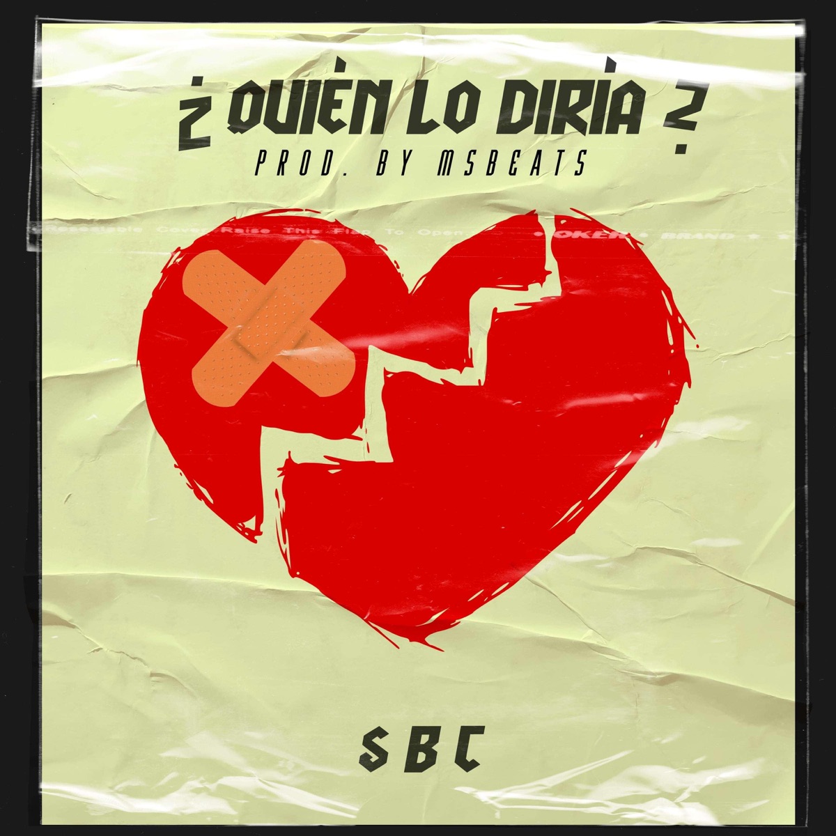 ¿Quién lo diría? - Single by Sbc album cover