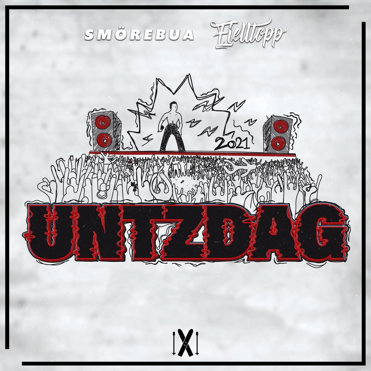 Untzdag 2021 - Single by Smörebua & Fjelltopp album cover
