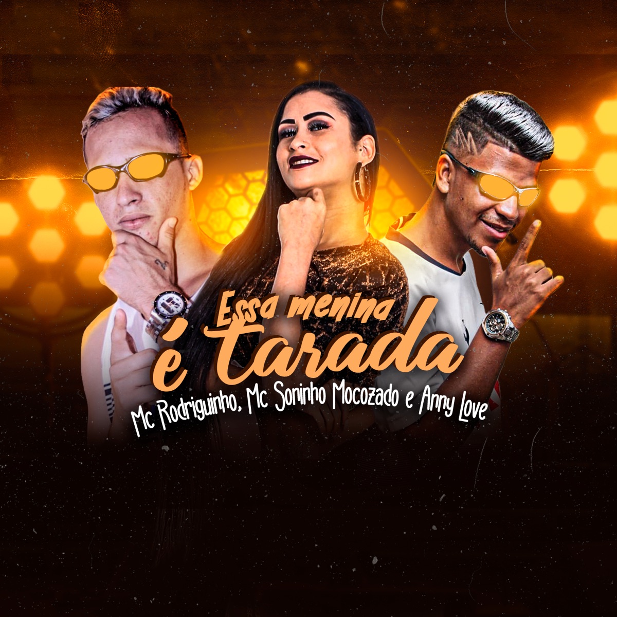Essa Menina é Tarada (feat. Anny Love & MC Soninho Mocozado) - Single by MC Rodriguinho album cover