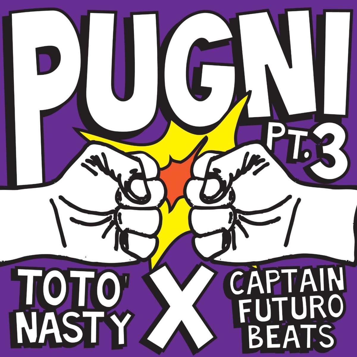 Pugni, Pt. 3 (feat. Captain Futuro Beats) - Single by Totò Nasty album cover