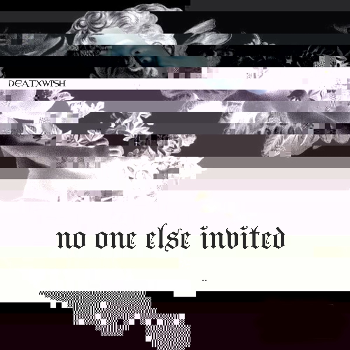 No One Else Invited - Single by DEATXWISH album cover