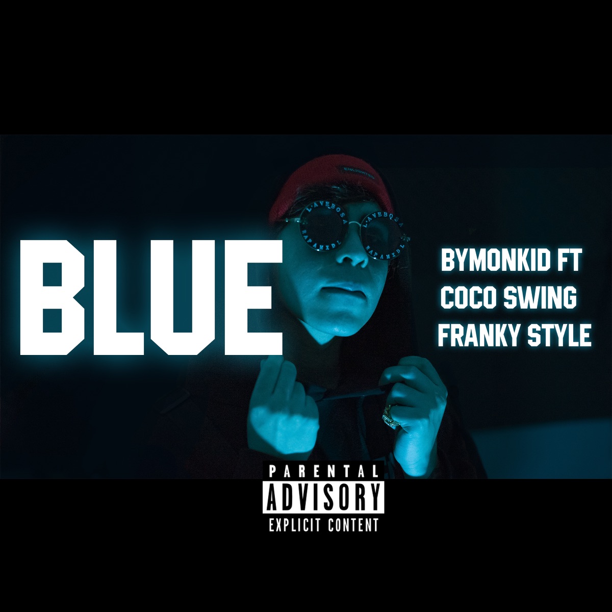 Blue (feat. Coco Swing & Franky Style) - Single by Bymonkid album cover