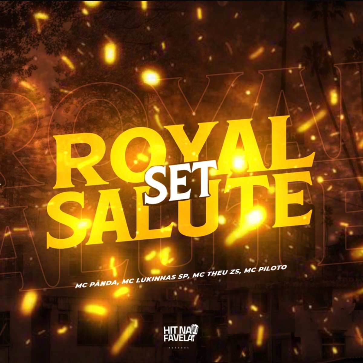 Set Royal Salute - Single by MC PANDA, Mc Theu Js, Mc Lukinhas Sp & MC PILOTO album cover