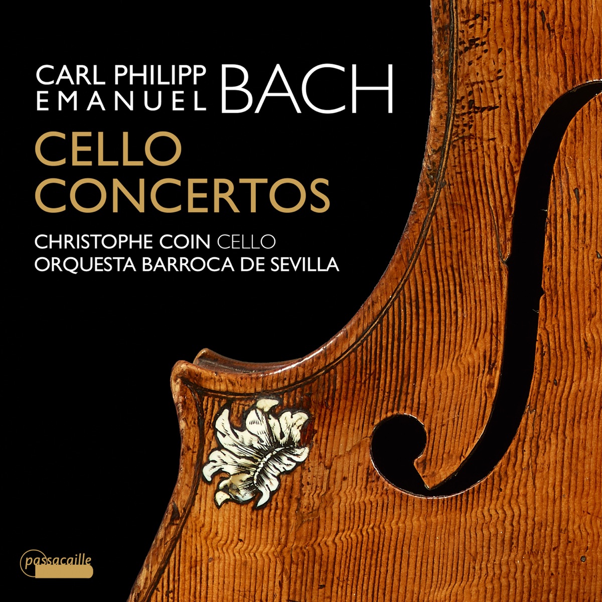 C.P.E. Bach: Cello Concertos - Christophe Coin by Christophe Coin & Orquesta Barroca de Sevilla album cover