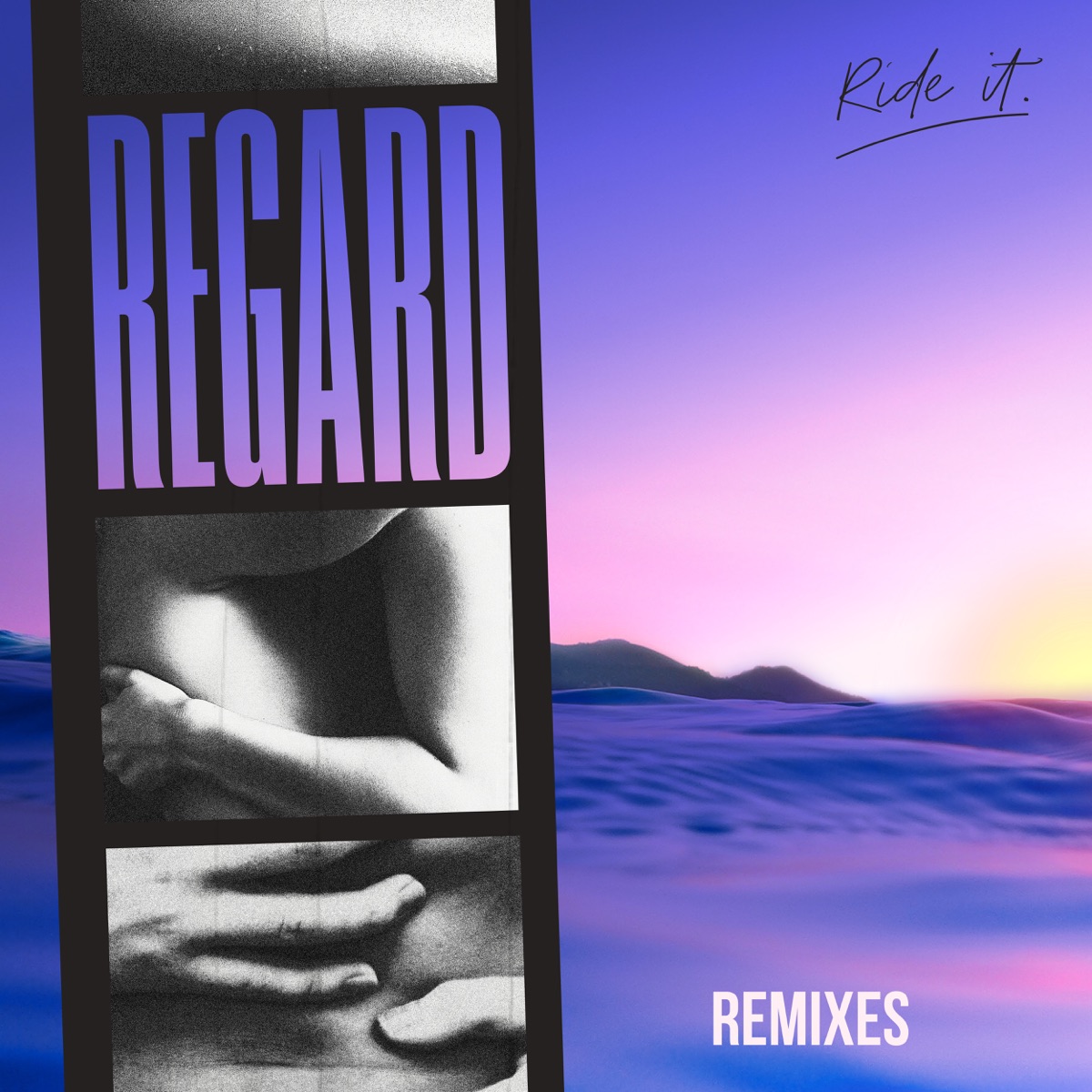Ride It (Remixes) - EP by Regard album cover