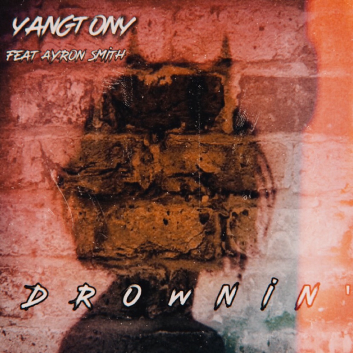 Drownin’ (feat. Ayron Smith) - Single by YangTony album cover