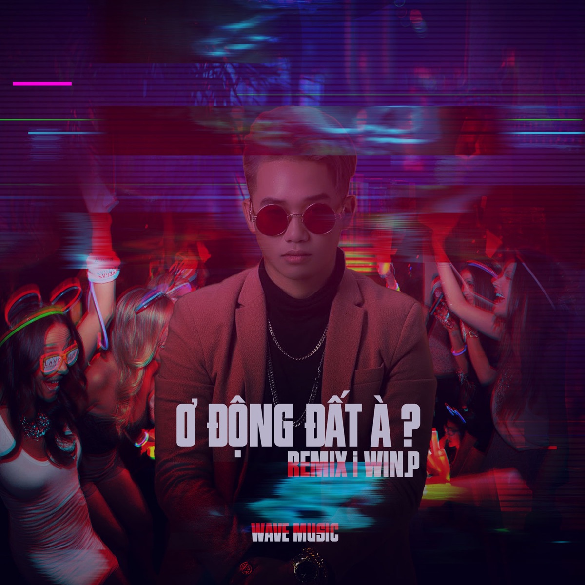 Ơ Động Đất À (feat. Gill & RPT Orijinn) - Single by Wind.P album cover