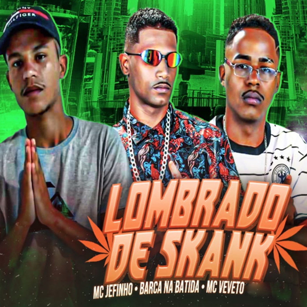 Lombrado de Skank - Single by MC JEFINHO, Barca Na Batida & Mc Veveto album cover