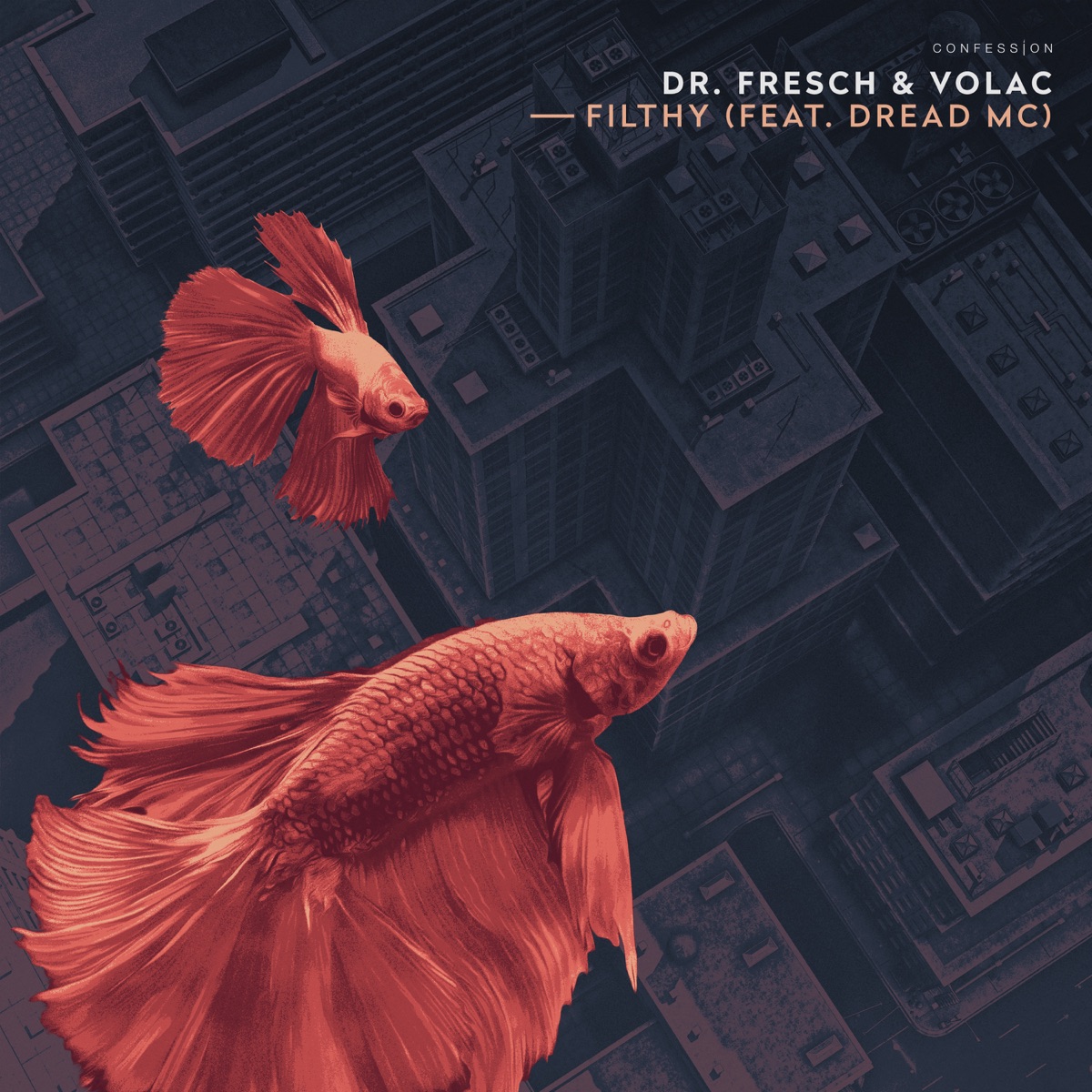 Filthy (feat. Dread MC) - Single by Dr. Fresch & Volac album cover