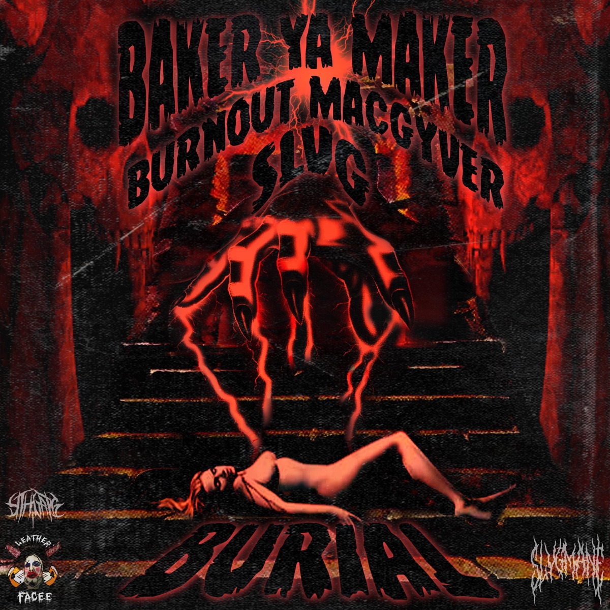 Burial - Single by Burnout MacGyver, SLVG & Baker Ya Maker album cover