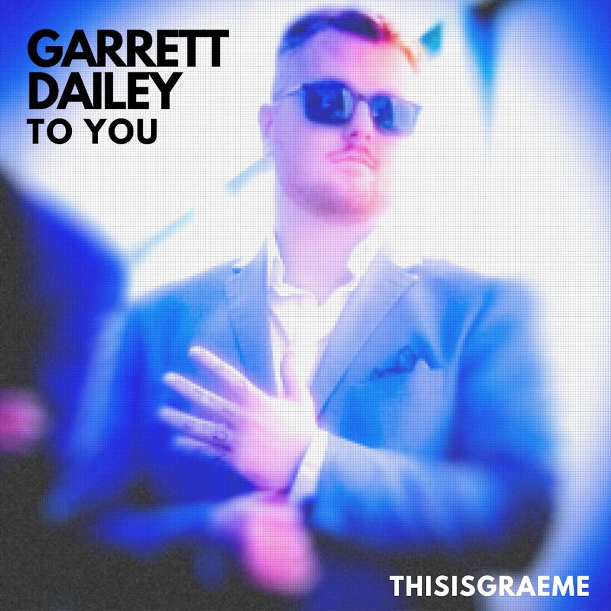 To You - Single by Thisisgraeme & Garrett Dailey album cover