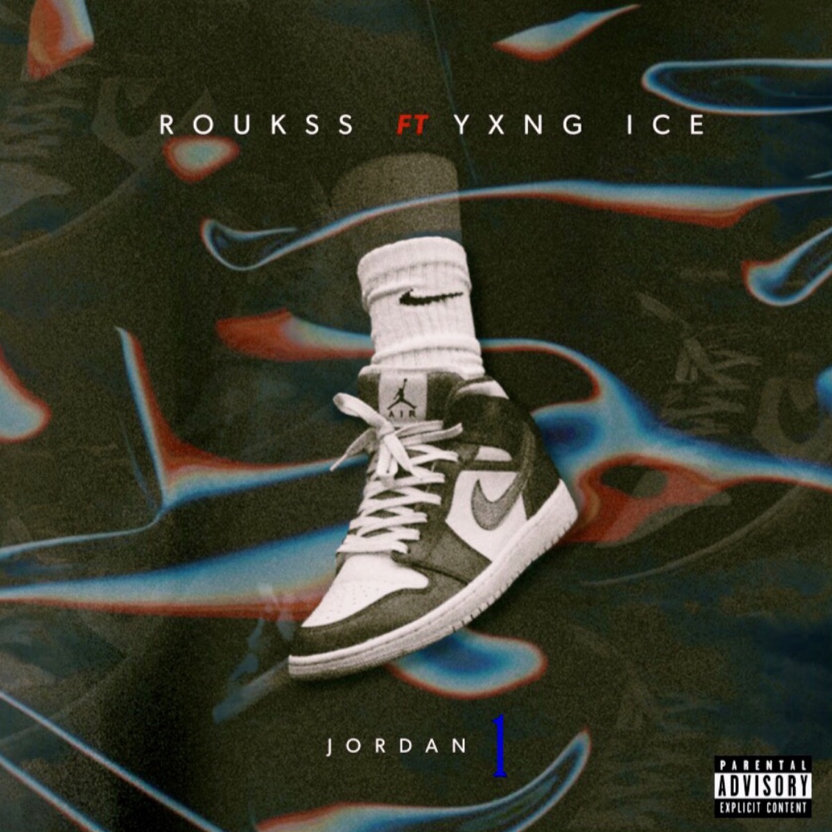 Jordan 1 (feat. Yxng Ice) - Single by Roukss album cover