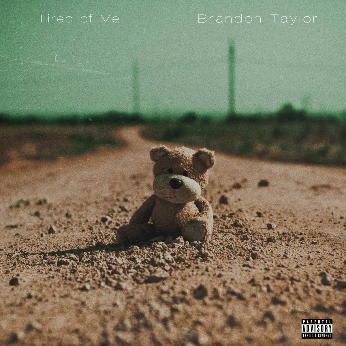 Tired of Me - Single by Brandon Taylor album cover