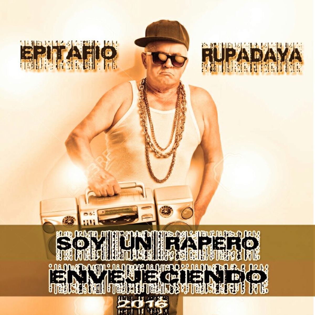 Soy un Rapero Envejeciendo (feat. Rupa Daya) - Single by Epitafio album cover