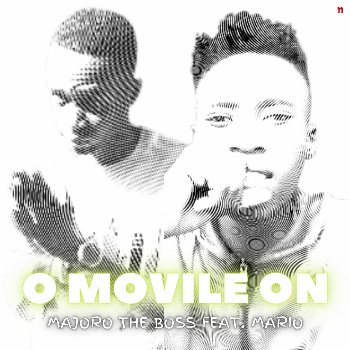 O Movile On (feat. Mario) [Radio Edit] - Single by Majoro the Boss album cover