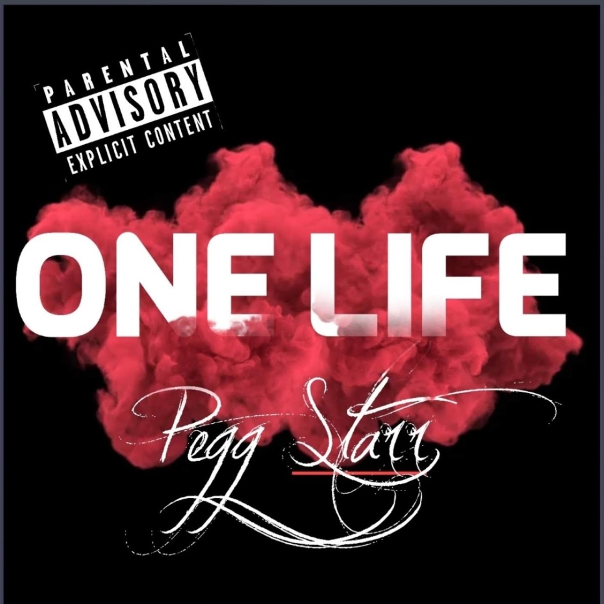 One Life - Single by Pegg Starr album cover