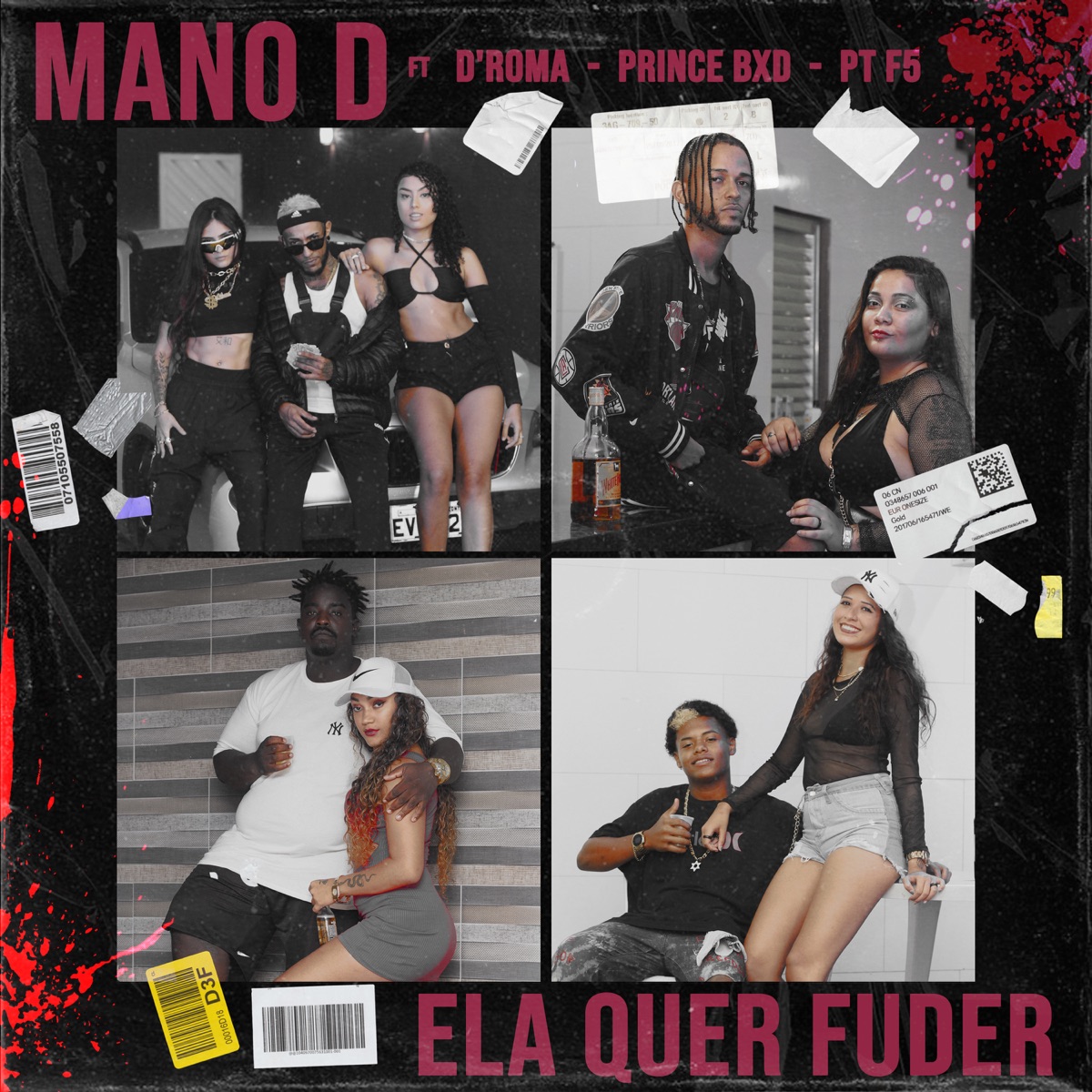 Ela Quer Fuder (feat. Droma, Prince bxd & PT F5) - Single by Mano D album cover