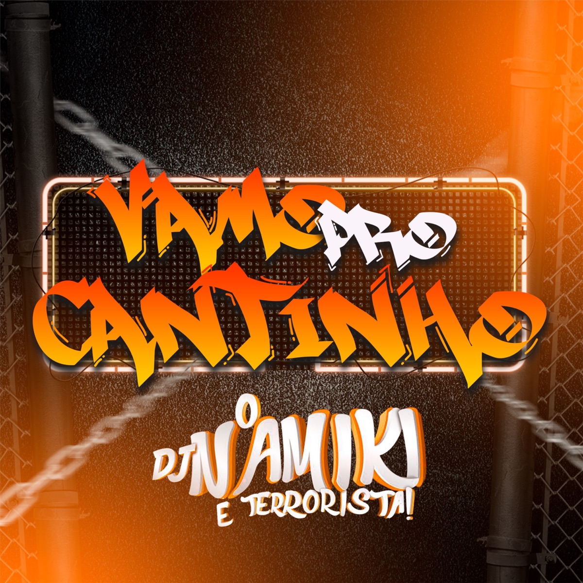 Montagem Vamo pro Cantinho - Single by DJ NAMIKI album cover