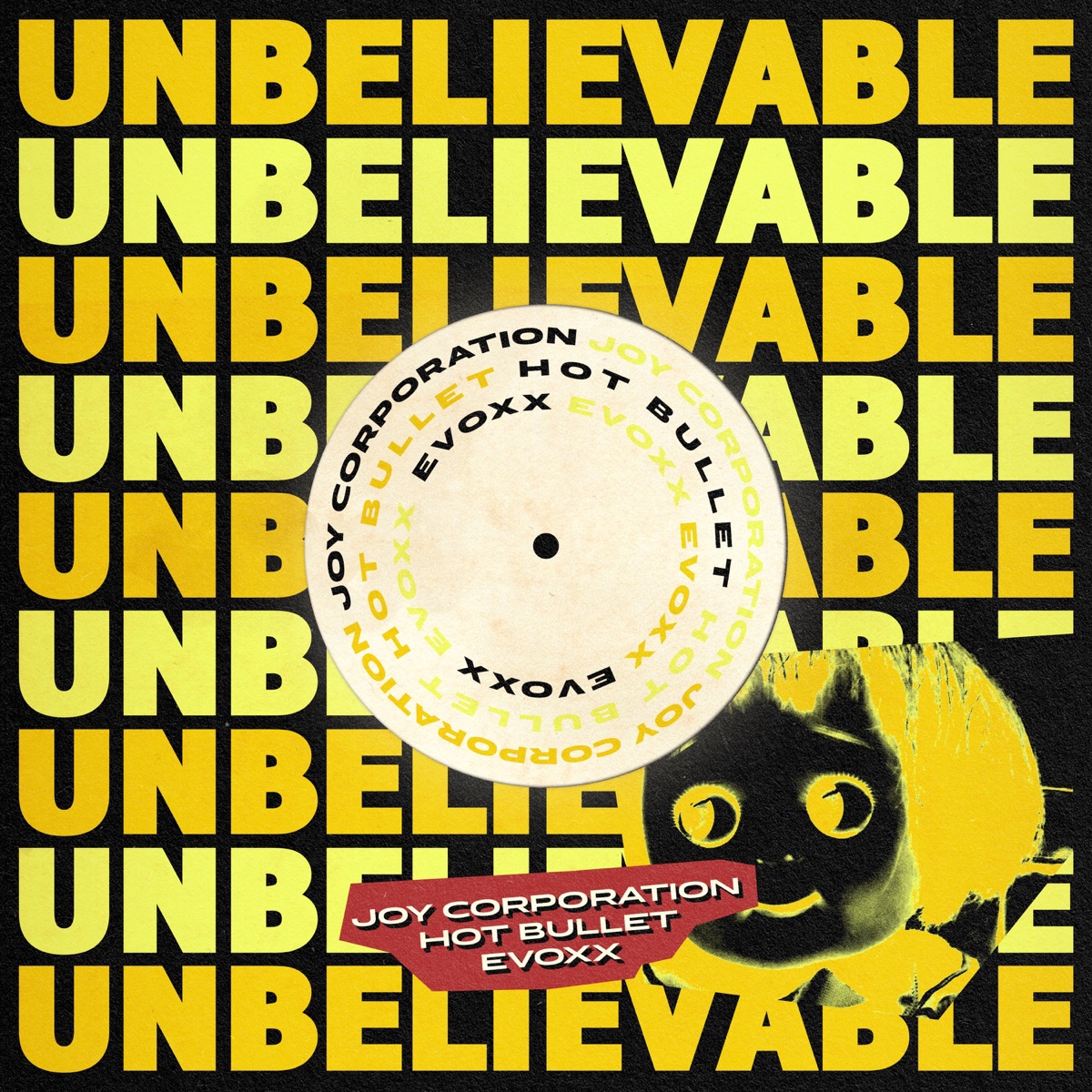 Unbelievable (Hot Bullet, Evoxx, Joy Corporation Remix) - Single by EMF, Hot Bullet & Evoxx album cover