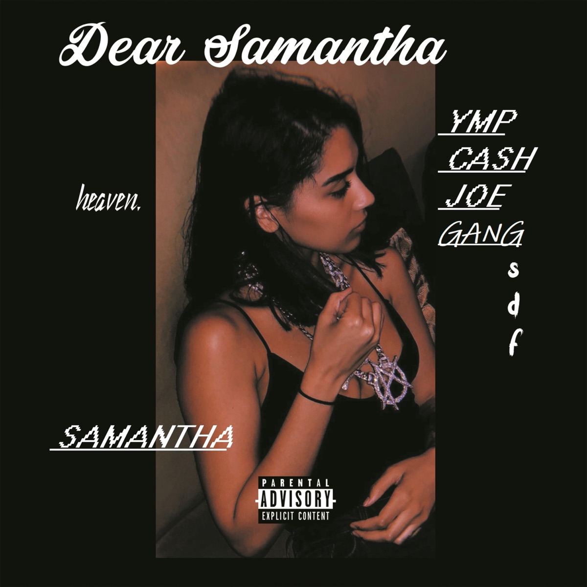 Dear Samantha - Single by YMP Cash & Joe Gang album cover