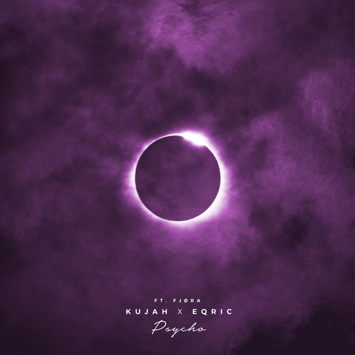 Psycho - Single by Kujah, EQRIC & FJØRA album cover