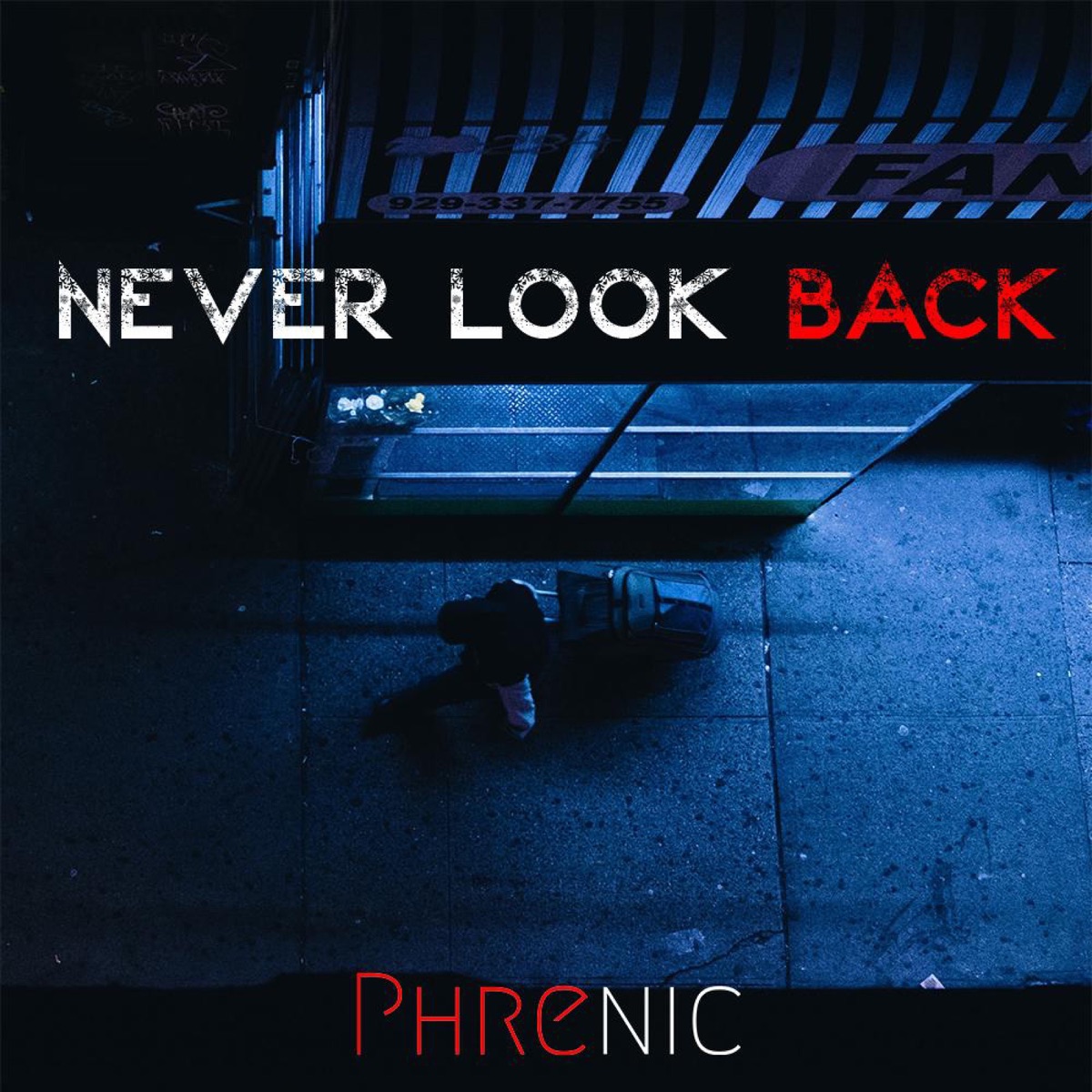 Never Look Back (feat. LarsPåLåta) - Single by Phrenic album cover