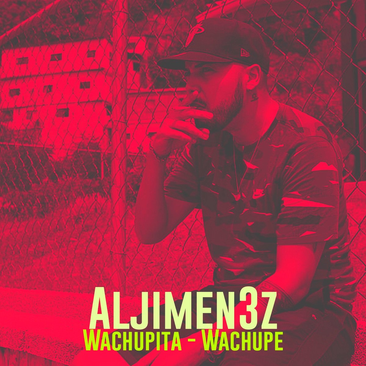 Wachupita Wachupe - Single by Aljimen3z album cover