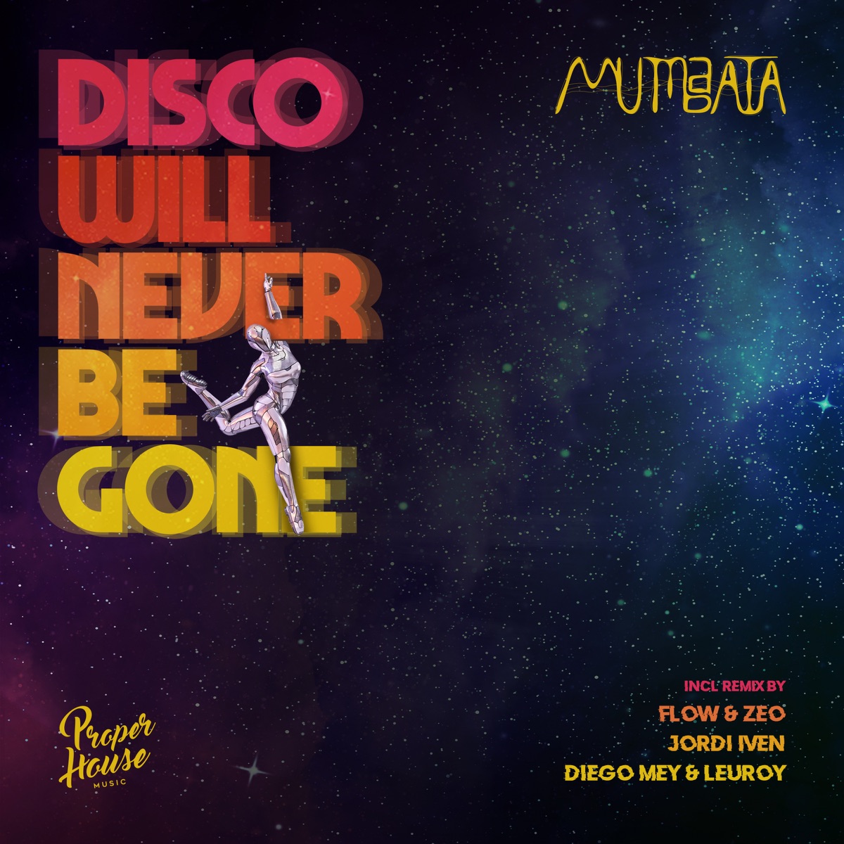 Disco Will Never Be Gone - EP by Mumbaata album cover