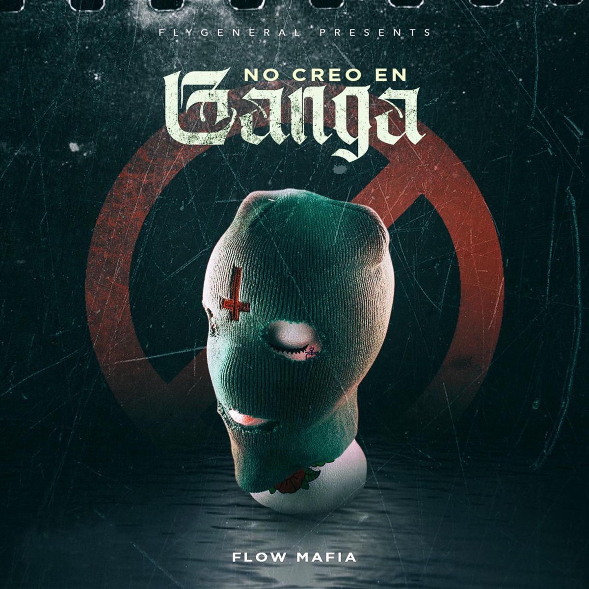 No Creo en Ganga - Single by Flow Mafia album cover