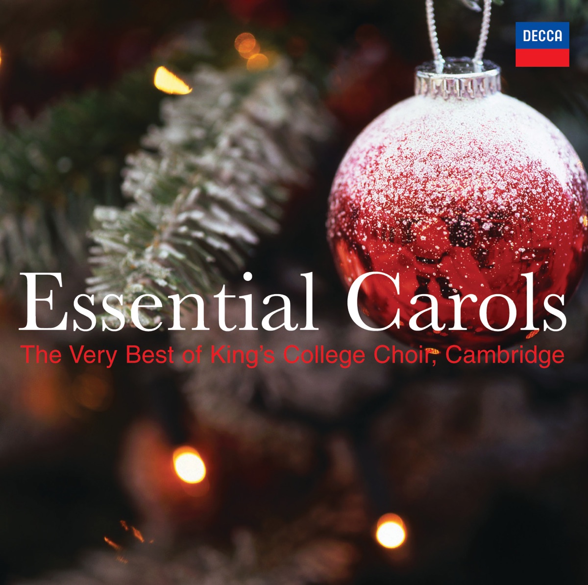 Essential Carols - The Very Best of King's College Choir, Cambridge by The Choir of King's College, Cambridge album cover