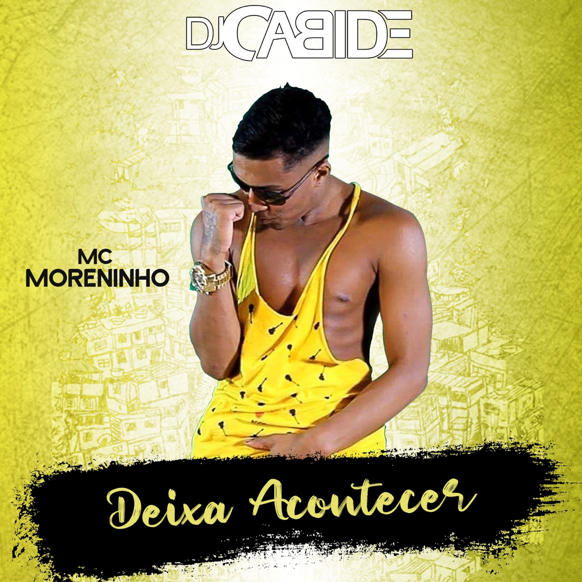 Deixa Acontecer - Single by DJ Cabide & Mc Moreninho album cover