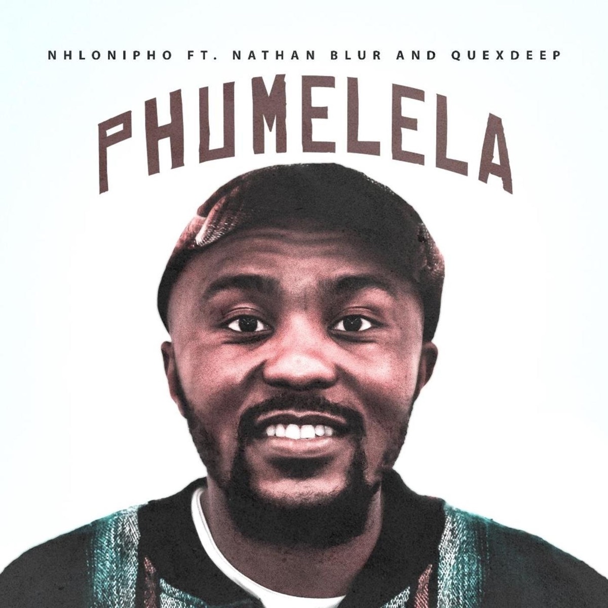 Phumelela (feat. Nathan Blur & Quexdeep) - Single by Nhlonipho album cover